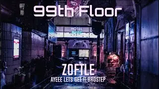 Zoftle - 99th Floor