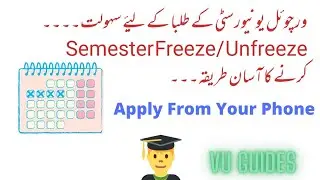 Virtual University Semester Freeze / Unfreeze Procedure// VU Guides