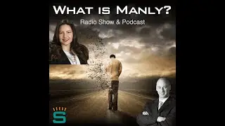 What is Manly? - Yvette Durazo