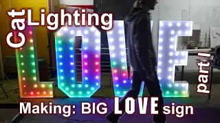Making: big LOVE sign - part I
