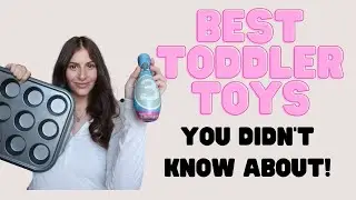 Best Toddler Toys 2021 | Your Kids Will ACTUALLY Play With!