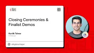 ETHGlobal Taipei Closing Ceremonies & Finalist Demos 2025