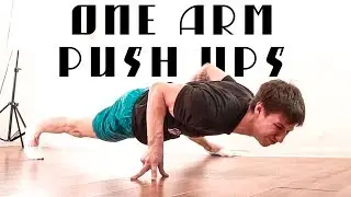 ONE ARM PUSH UPS TUTORIAL!