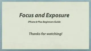 iPhone Camera Focus and Exposure