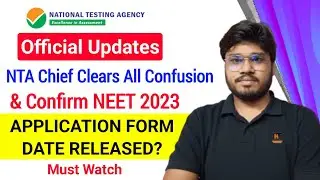 NTA Chief Clears All Confusion & Confirm NEET 2023 REGISTRATION Beginning | NEET 2023 Form Date? 👍👍
