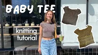 how to knit a raglan baby tee! beginner tutorial! 