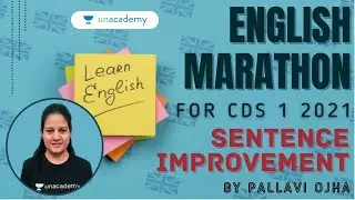 English Marathon for CDS 1 2021 Exam | Sentence Improvement for CDS 1 2021 | English by Pallavi Ojha
