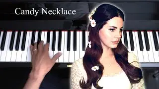 How to play Candy Necklace Intro on Piano - Lana Del Rey - Piano Tutorial