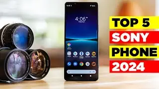 Top5 Sony Phones 2024 | 5 Best Sony Xperia Phones 2024 | Sony Xperia Latest Phone 2024 | Sony Xperia