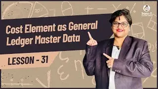 #lecture 31: Cost Element as General Ledger Master Data | SAP FICO | SAP S4 HANA | SAP FICO Tutorial