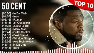 5 0 C e n t Greatest Hits ~ Top 100 Artists To Listen in 2022 & 2023