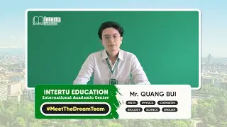Mr. Quang Bui | #MeetTheDreamTeam