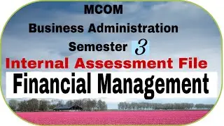 FM BADM 303 SEM 3 MCOM project file #uok