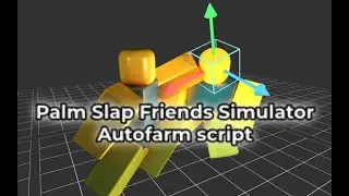 Palm Slap Friends Simulator autofarm script