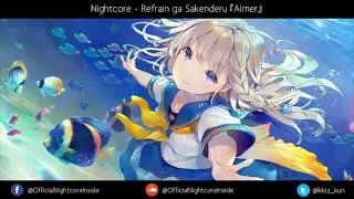 Nightcore - Refrain ga Sakenderu『Aimer』