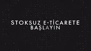 1 Günde, 250.000 Ürün Bulunan E-Ticaret Mağazanızla Ticarete Başlasanız Nasıl olurdu?