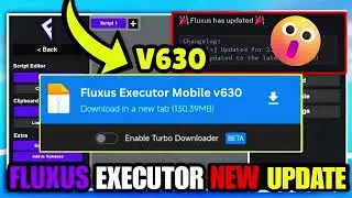 Fluxus New Update V630 | Fluxus Executor Mobile 🟣 Fluxus Atualizado - Delta Executor & Arceus X Neo
