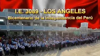 BICENTENARIO DEL PERU   - I.E. 3089 LOS ANGELES