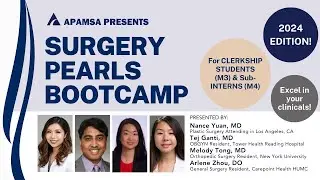 Surgery Pearls Bootcamp - APAMSA 2024 Bootcamp Series Ep. 1