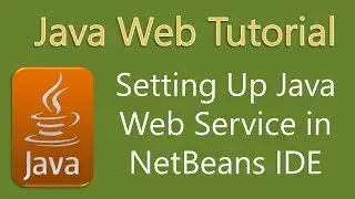 How to Setting Up Java Web Service in NetBeans IDE