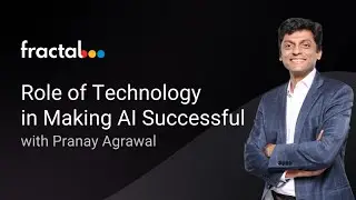 Fractal's CEO explains the role of technology making AI successful