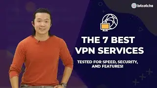 The 7 Best VPN Services in 2021 – Tested For Speed, Security, and Features!