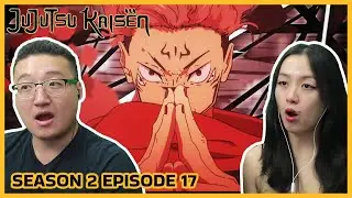 HOLY SH***!! WHAT IS THIS FIGHT 🤯 | Jujutsu Kaisen Season 2 Episode 17 Reaction & Discussion