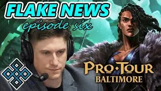 Pro Tour Baltimore Had Huge Implications For FAB Future | Flake News Episode 6