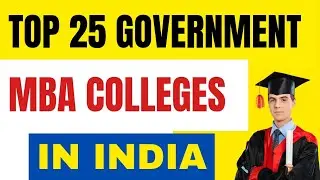 TOP Government MBA Colleges In India 🔥 Fees, Placements for top 25 Government MBA Colleges In India