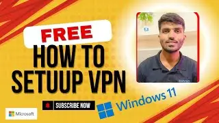 Step by step guide- To add and connect VPN on windows 11