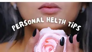 Travel Girl Essentials: Personal Health Tips!