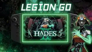 HADES 2 EARLY ACCESS (LEGION GO)