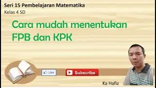 Cara mudah menentukan FPB dan KPK