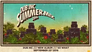 DUB INC - Summer mix 2016 (Official mix)