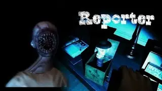 Не страшные скримеры | Reporter #1