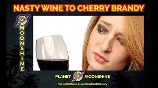 I Distilled Nasty Wine