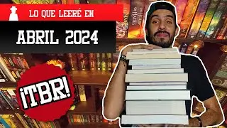 TBR Abril 2024 (Mis lecturas para este mes)