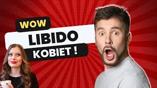 Jak podnieść libido kobiety ?