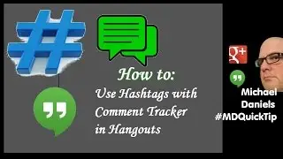 Hashtag with Comment Tracker