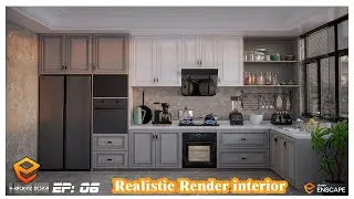 how to render  interior  SketchUp + Enacape 4. 1 Look realistic  |  EP: 06