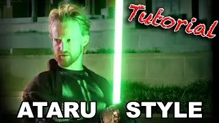 Ataru Form 4 | Lightsaber Choreography Tutorial