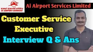 aiasl customer service executive interview | aiasl customer service executive interview questions❓