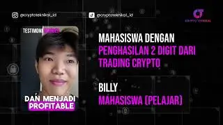 Mahasiswa Dengan Penghasilan 2 Digit Dari Trading Crypto (Testimoni Member CTA)