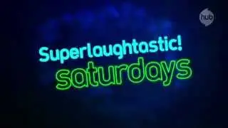Superlaughtastic Saturdays! (Promo) - The Hub