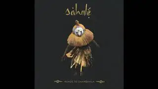 Sahalé - Way Of the Ancestors
