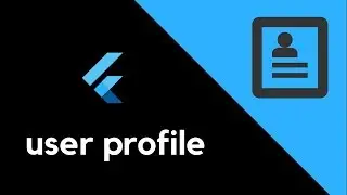 Flutter - Integrating a profile screen in your app