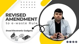 E Waste Rule | Electronic Gadgets Disposal | Navin Shaw | ARKCA Corporate