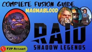 [F2P] Magmablood Raid Shadow Legends | Complete Fusion Guide