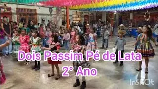 Apresentação Festa Junina 2° Ano (prof° Ana Selma e Rutineia): DOIS PASSIM - 2024