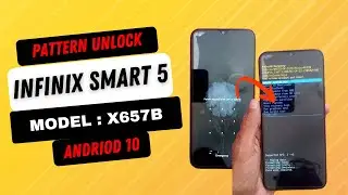 Infinix Smart 5 (X657B) Hard Reset || Infinix X657b pattern unlock without PC